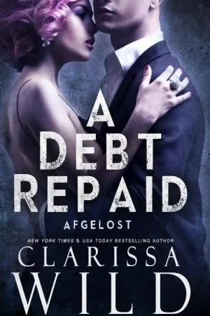 A Debt Repaid: Afgelost / Druk 1 Koop Online