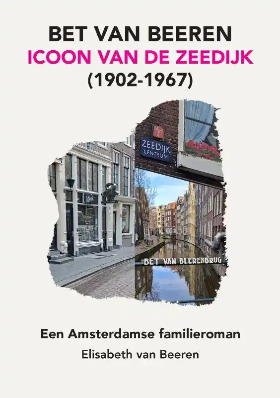 Hoge Kwaliteit BET VAN BEEREN, ICOON VAN DE ZEEDIJK, (1902-1967) / Druk 1