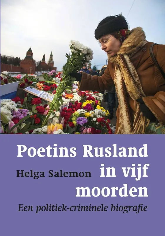 Poetins Rusland in vijf moorden / Druk 1 Uitverkoop