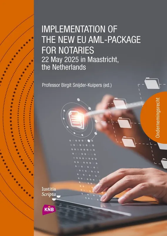 Beperkte Voorraad Implementation of the new EU AML-package for notaries / 1st Edition