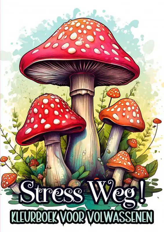 Gratis Verzending Stress Verminderen: Stress Weg! - Kleurboek voor Volwassenen / Druk 1