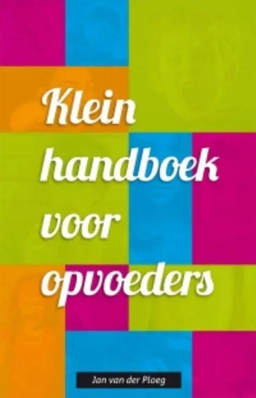 Klein handboek voor opvoeders / Druk 1 Weekendaanbieding