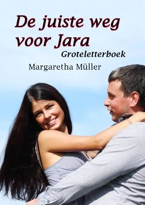 Direct Verzonden De juiste weg voor Jara / Druk 1