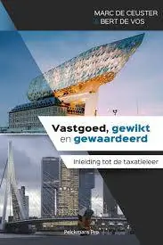 Vastgoed, gewikt en gewaardeerd / Druk 1 Actieprijs