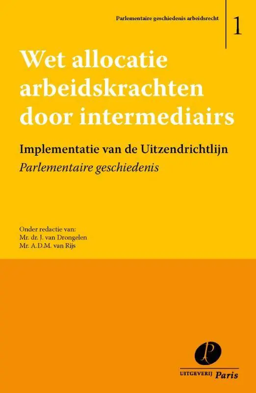 Wet allocatie arbeidskrachten door intermediairs / Druk 1 Beste Prijs