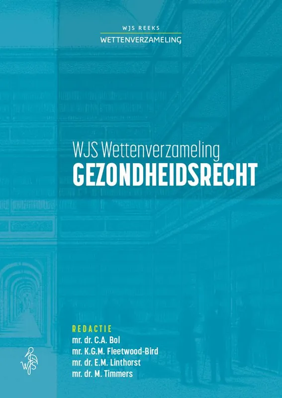 Wettenbundel gezondheidsrecht / Druk 19 Gratis Verzending