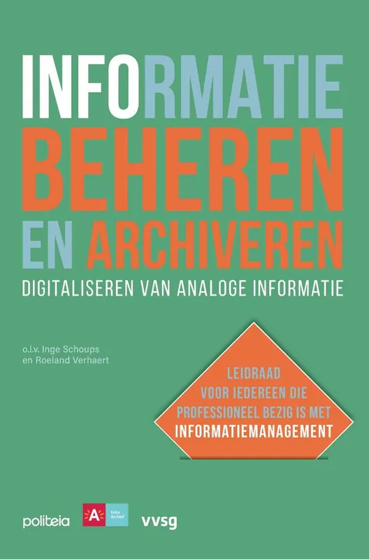 Express Levering Informatie beheren en archiveren: digitaliseren van analoge informatie / Druk 1