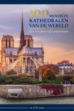 100 mooiste kathedralen van de wereld / Druk 1 Superprijs