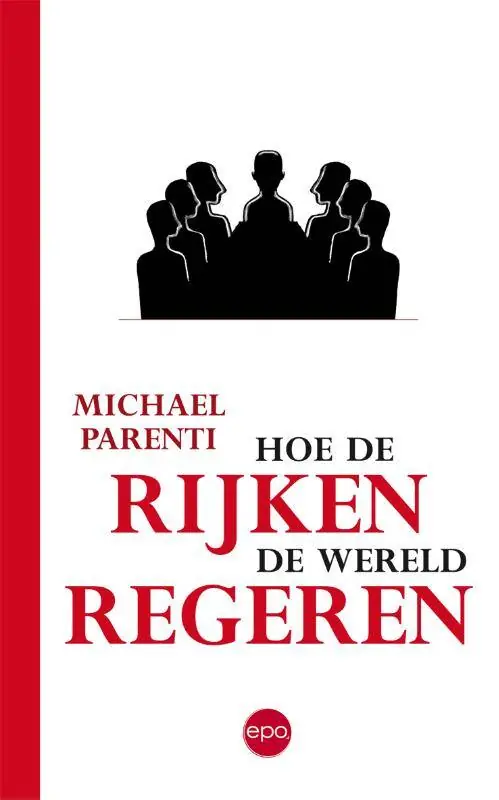 Hoe de rijken de wereld regeren / Druk 1 Direct Beschikbaar