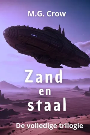 Zand en staal / Druk 1 Beperkte Voorraad