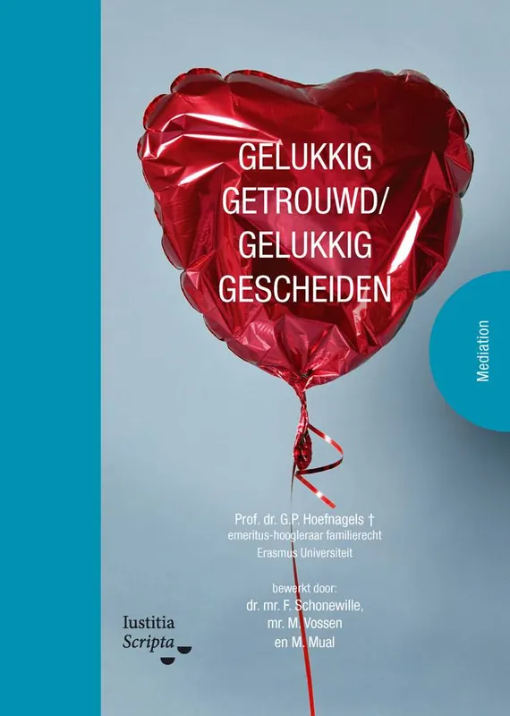Gelukkig getrouwd, gelukkig gescheiden / Druk 1 (Heruitgave) Hoge Kwaliteit