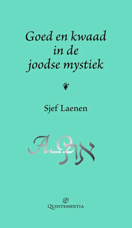 Hoge Kwaliteit Goed en kwaad in de joodse mystiek / Druk 1