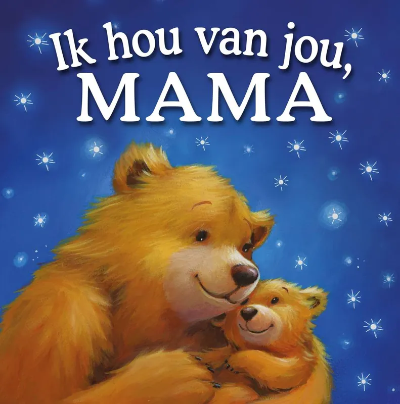 Bestseller Ik hou van jou, mama / Druk 6