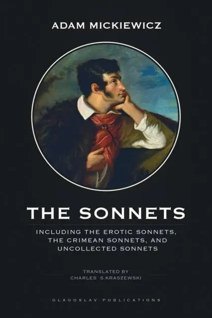 The Sonnets: Including The Erotic Sonnets, The Crimean Sonnets, and Uncollected Sonnets / 1st Edition Laatste Versie