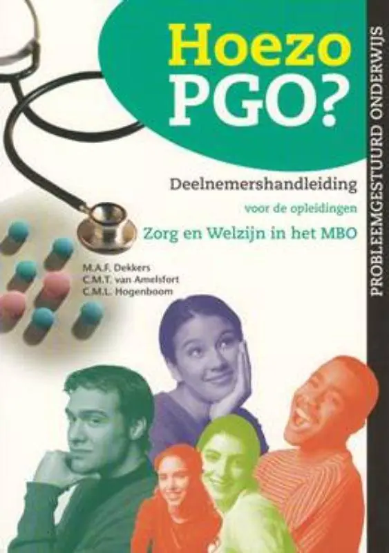 Hoezo PGO? Deelnemershandleiding voor de opleidingen Zorg & Welzijn in het MBO (Kwalificatieniveau 3 en 4) / Druk 2 Betrouwbaar