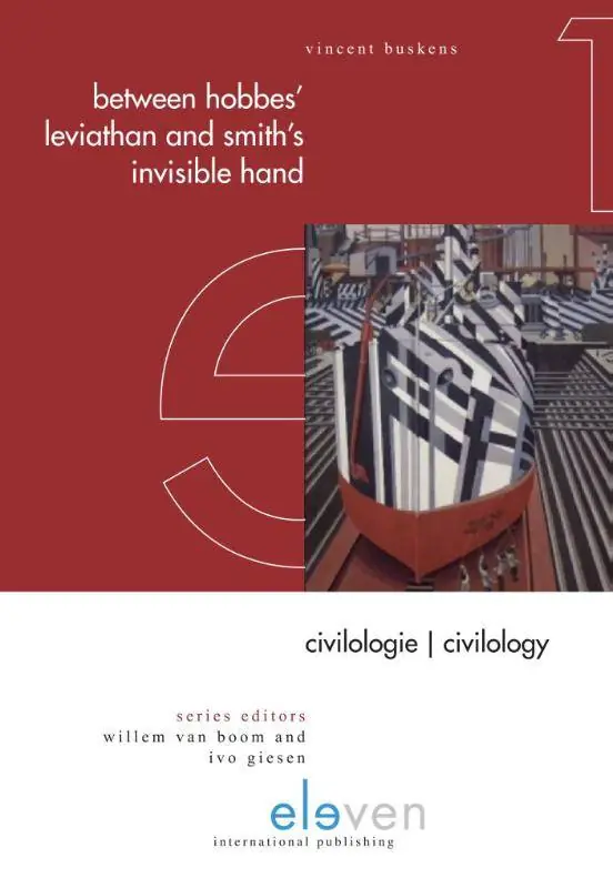 Between Hobbes Leviathan and Smith's invisible hand / 1st Edition Hoge Kwaliteit