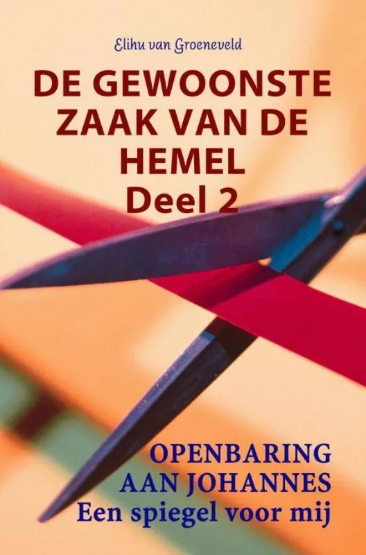 Premium De gewoonste zaak van de hemel deel 2 / Druk 1