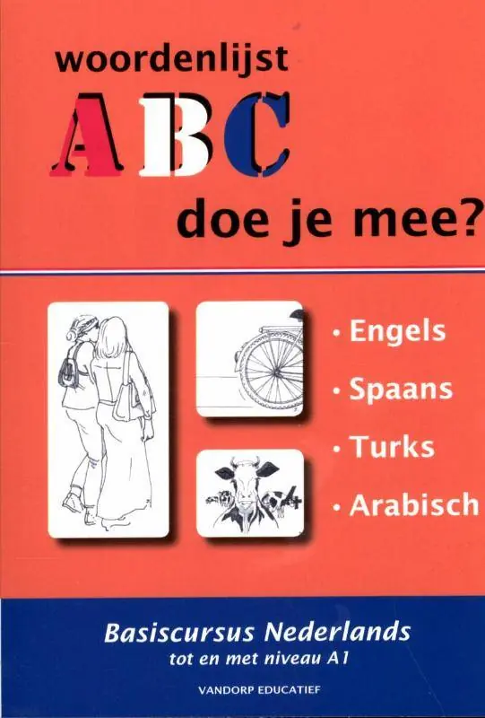 ABC - Doe je mee? 1.Engels, Spaans, Turks, Arabisch woordenlijsten / Druk 1 Beste Prijs