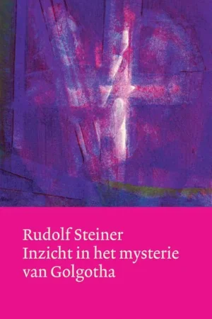 Aanbieding Inzicht in het mysterie van Golgotha / Druk 1