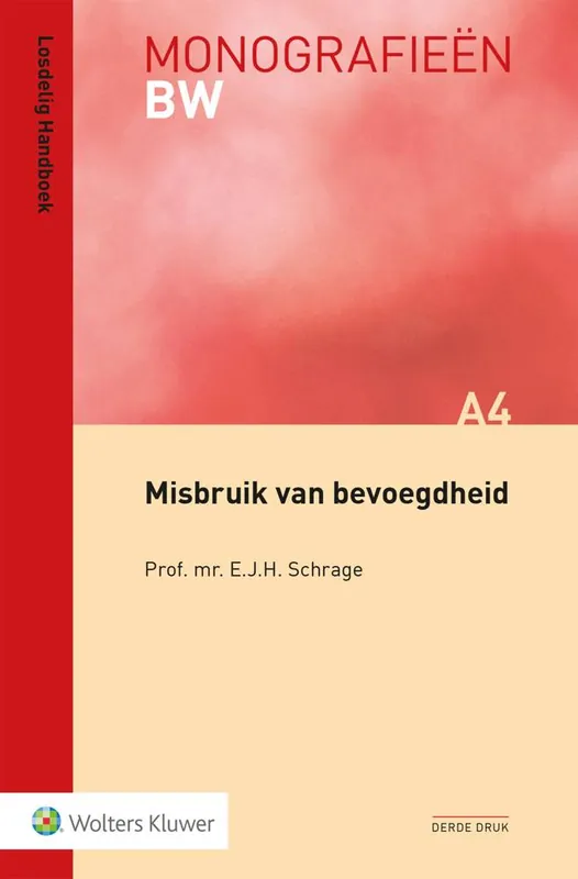 Betrouwbaar Misbruik van bevoegdheid / Druk 3