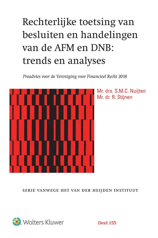 Gereduceerde Prijs Rechterlijke toetsing van besluiten en handelingen van de AFM en DNB: trends en analyses / Druk 1
