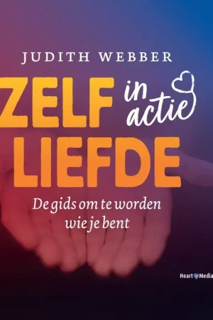 Zelfliefde in actie / Druk 1 Hoge Kwaliteit