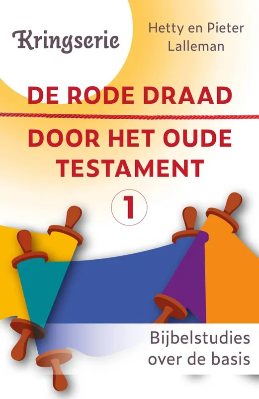 De rode draad door het oude testament 1 / Druk 1 Favoriet