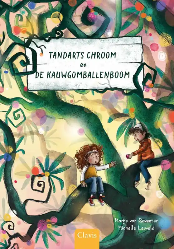 Tandarts Chroom en de kauwgomballenboom / Druk 1 Gereduceerde Prijs