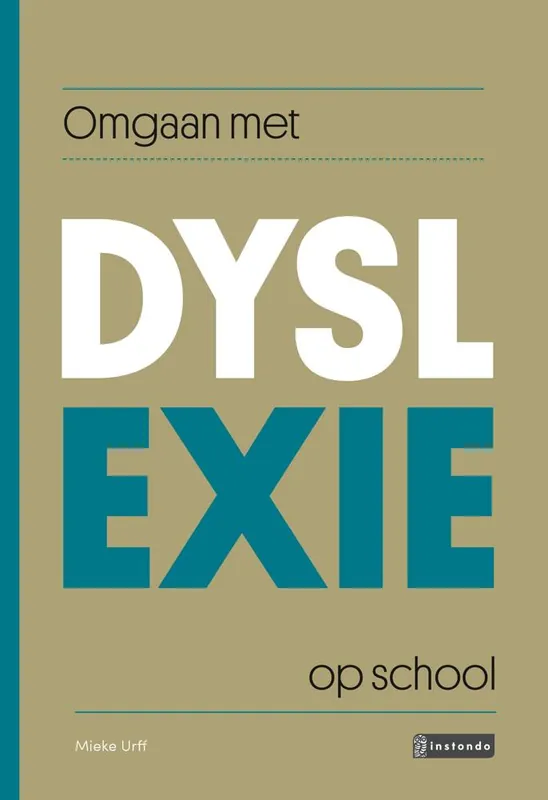 Tijdelijk Beschikbaar Omgaan met dyslexie op school / Druk 1