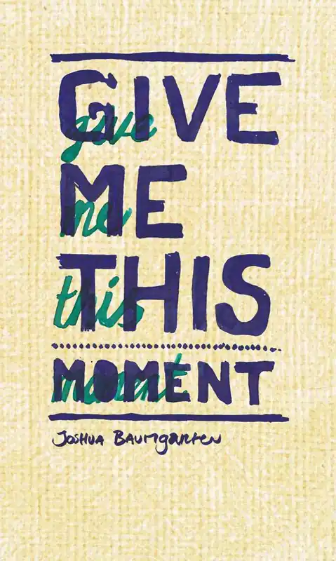 Betrouwbaar Give me this moment / 1st Edition