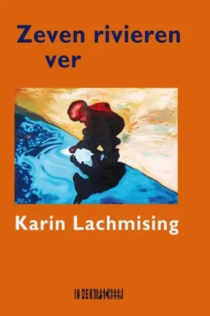 Zeven rivieren ver / Druk 1 Bestseller
