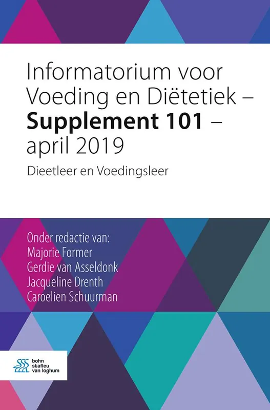 Alleen Vandaag Informatorium voor Voeding en Diëtetiek – Supplement 101 – april 2019 / Druk 1