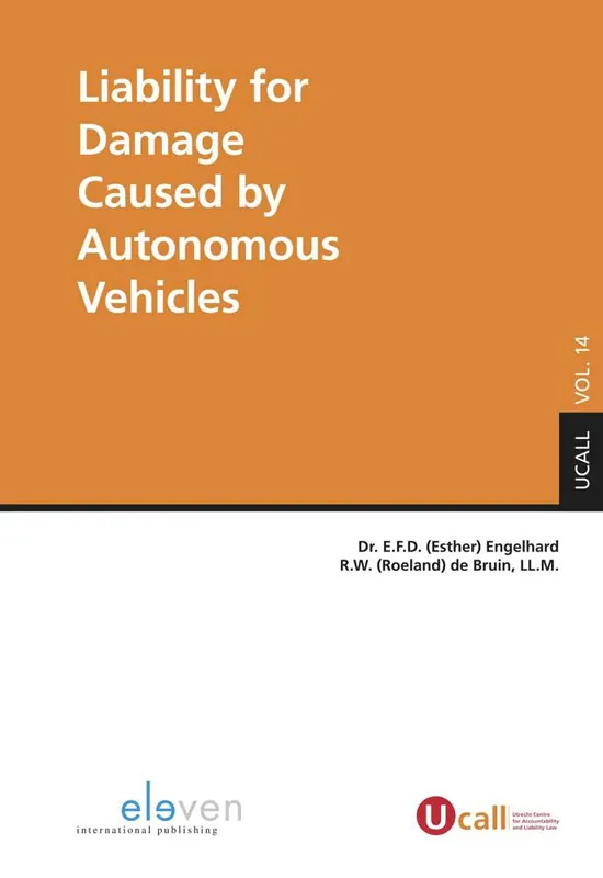 Beste Prijs Liability for Damage Caused by Autonomous Vehicles / 1st Edition