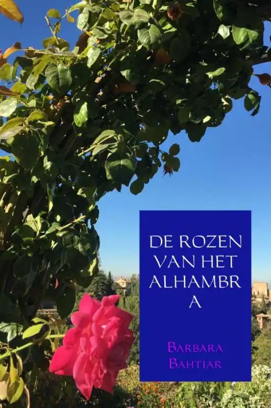 DE ROZEN VAN HET ALHAMBRA / Druk 1 Hoge Kwaliteit