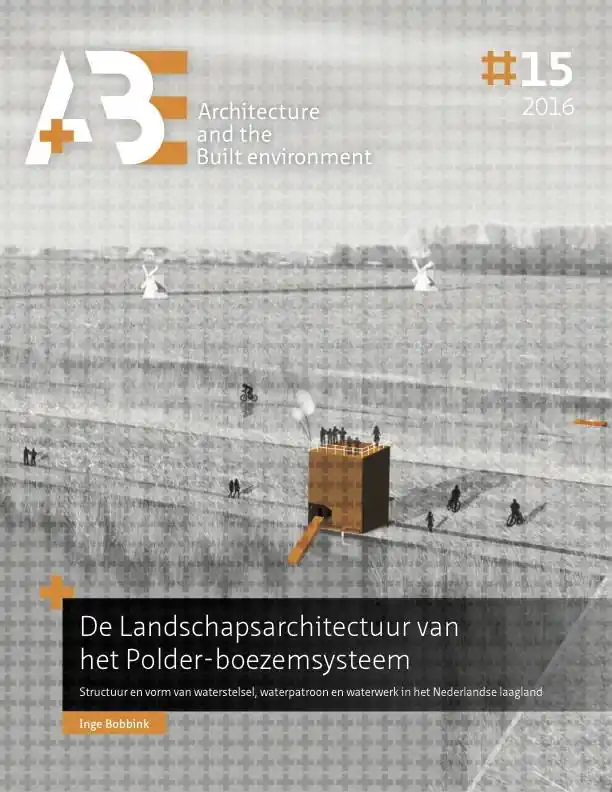 Betrouwbaar De Landschapsarchitectuur van het Polder-boezemsysteem / Druk 1