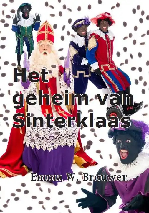 Het geheim van Sinterklaas / Druk 1 Gereduceerde Prijs