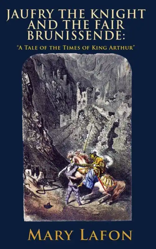 Jaufry the Knight and the Fair Brunissende / 1st Edition Weekendaanbieding