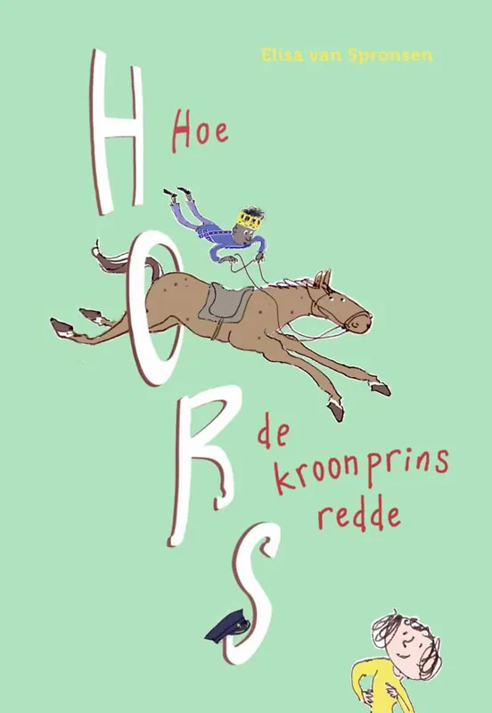 Hoe Hors de kroonprins redde / Druk 1 Gecertificeerd