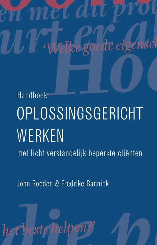 Express Levering Handboek oplossingsgericht werken met licht verstandelijk beperkte clienten / Druk 1