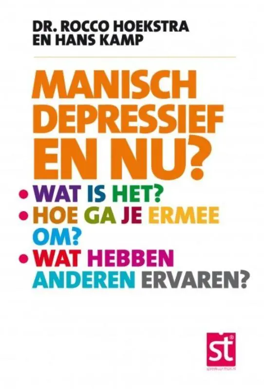 Manisch depressief en nu? / Druk 8 (8e) Aanbieding