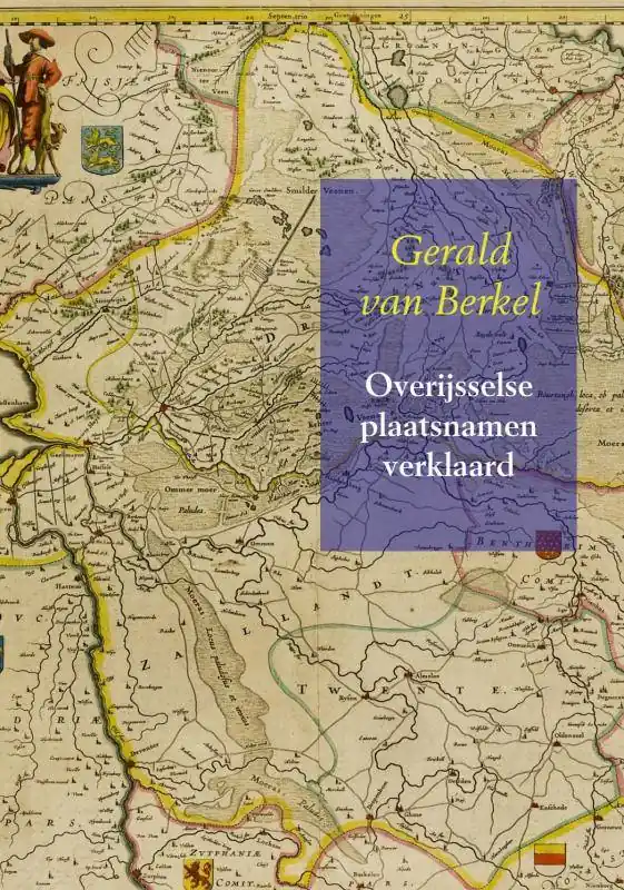 Betaalbaar Overijsselse plaatsnamen verklaard / Druk 6