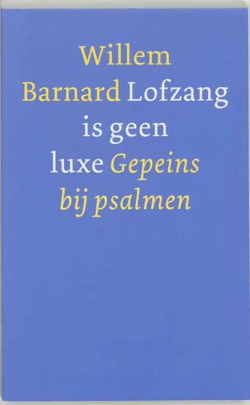 Speciale Aanbieding Lofzang is geen luxe / Druk 1