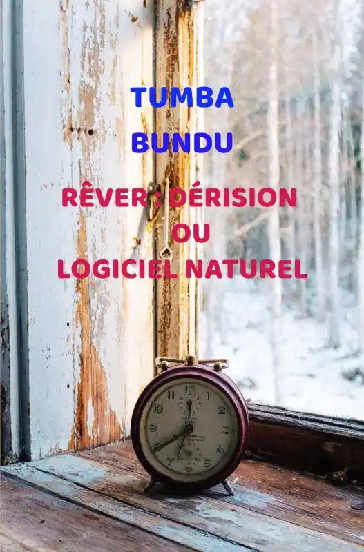 Rêver : Dérision ou Logiciel naturel / 1 Edition Alleen Vandaag