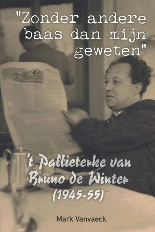 't Pallieterke van Bruno de Winter (1945-55) / Druk 1 Speciale Aanbieding