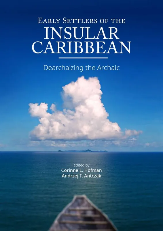 Goedkoop Early Settlers of the Insular Caribbean / 1st Edition