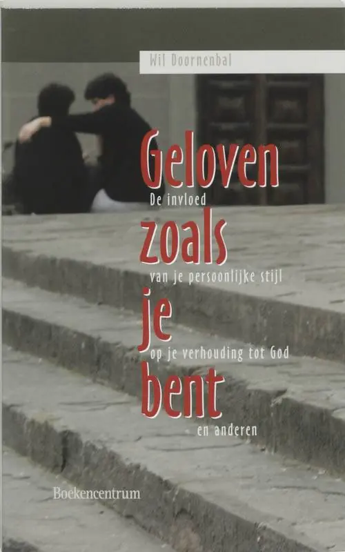 Geloven zoals je bent / Druk 3 Must-Have
