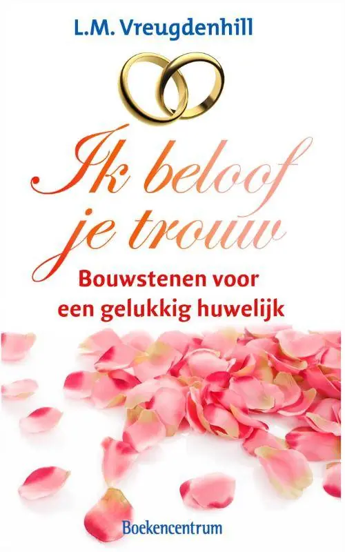 Ik beloof je trouw! / Druk 4 Beperkt Aanbod