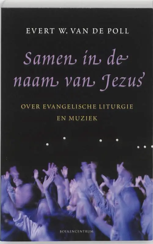 Samen in de naam van Jezus / Druk 1 Actieprijs