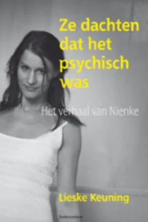 Ze dachten dat het psychisch was / Druk 1 Dagaanbieding