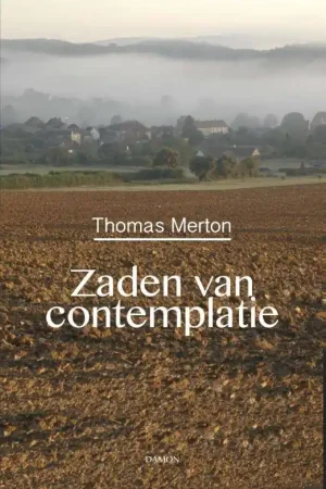 Zaden van contemplatie / Druk 4 Favoriet
